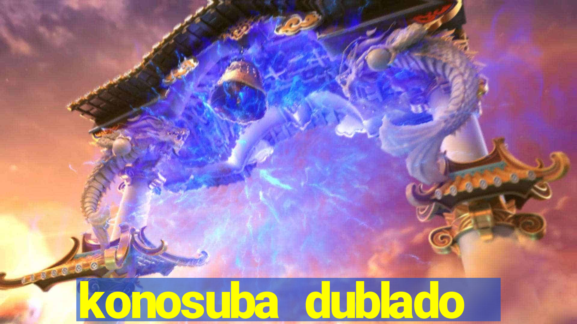 konosuba dublado animes online games